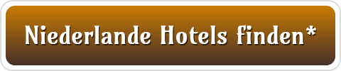 Niederlande Hotels finden*