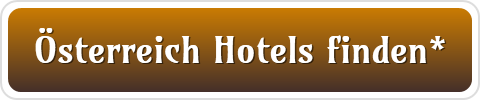 Österreich Hotels finden*