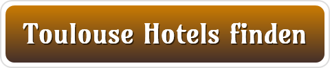 Toulouse Hotels finden